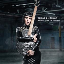 SINEAD O'CONNOR I'm Not Bossy, I'm The Boss Фирменный CD SINEAD O'CONNOR I'm Not Bossy, I'm The Boss Фирменный CD