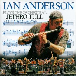 IAN ANDERSON Plays The Orchestral Jethro Tull Фирменный CD IAN ANDERSON Plays The Orchestral Jethro Tull Фирменный CD