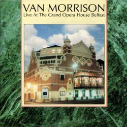 VAN MORRISON Live At The Grand Opera House Belfast Фирменный CD VAN MORRISON Live At The Grand Opera House Belfast Фирменный CD