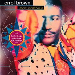 Errol Brown Secret Rendezvous Фирменный CD Errol Brown Secret Rendezvous Фирменный CD
