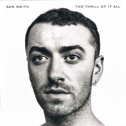 Sam Smith The Thrill Of It All Фирменный CD Sam Smith The Thrill Of It All Фирменный CD