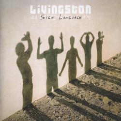 LIVINGSTON Sign Language Фирменный CD LIVINGSTON Sign Language Фирменный CD