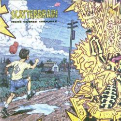 Scatterbrain Here Comes Trouble Фирменный CD Scatterbrain Here Comes Trouble Фирменный CD