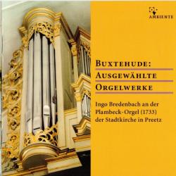 Buxtehude, Ingo Bredenbach Ausgewählte Orgelwerke Фирменный CD Buxtehude, Ingo Bredenbach Ausgewählte Orgelwerke Фирменный CD