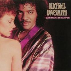 MICHAEL LOVESMITH I CAN MAKE IT HAPPEN Виниловая пластинка MICHAEL LOVESMITH I CAN MAKE IT HAPPEN Виниловая пластинка