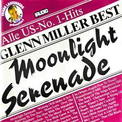 GLENN MILLER Glenn Miller Best - Moonlight Serenade Фирменный CD GLENN MILLER Glenn Miller Best - Moonlight Serenade Фирменный CD