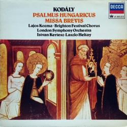 KODALY Psalmus Hungaricus / Missa Brevis Виниловая пластинка KODALY Psalmus Hungaricus / Missa Brevis Виниловая пластинка