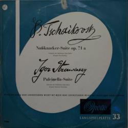 TSCHAIKOVSKY STRAVINSKY Nuβknacker-Suite Op. 71 a / Pulcinella-Suite Виниловая пластинка TSCHAIKOVSKY STRAVINSKY Nuβknacker-Suite Op. 71 a / Pulcinella-Suite Виниловая пластинка