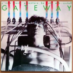 JOHN MILLS-COCKELL GATEWAY Виниловая пластинка JOHN MILLS-COCKELL GATEWAY Виниловая пластинка