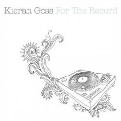 Kieran Goss For The Record Фирменный CD Kieran Goss For The Record Фирменный CD