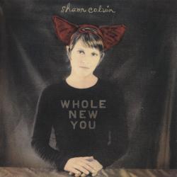 Shawn Colvin Whole New You Фирменный CD Shawn Colvin Whole New You Фирменный CD