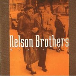 Nelson Brothers Hometown Фирменный CD Nelson Brothers Hometown Фирменный CD
