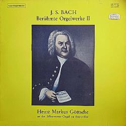 BACH Berühmte Orgelwerke II (Heinz Markus Göttsche An Der Silbermann-Orgel Zu Bouxviller) Виниловая пластинка BACH Berühmte Orgelwerke II (Heinz Markus Göttsche An Der Silbermann-Orgel Zu Bouxviller) Виниловая пластинка