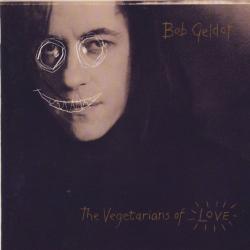 BOB GELDOF The Vegetarians Of Love Фирменный CD BOB GELDOF The Vegetarians Of Love Фирменный CD