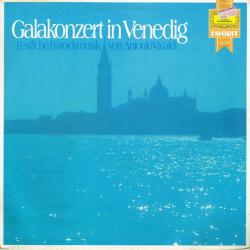 VIVALDI GALAKONZERT IN VENEDIG Виниловая пластинка VIVALDI GALAKONZERT IN VENEDIG Виниловая пластинка
