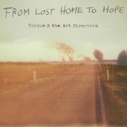 Torpus & The Art Directors From Lost Home To Hope Фирменный CD Torpus & The Art Directors From Lost Home To Hope Фирменный CD