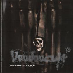 Voodoocult Jesus Killing Machine Фирменный CD Voodoocult Jesus Killing Machine Фирменный CD