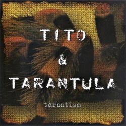 Tito & Tarantula Tarantism Фирменный CD Tito & Tarantula Tarantism Фирменный CD