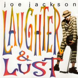 JOE JACKSON LAUGHTER & LUST Фирменный CD JOE JACKSON LAUGHTER & LUST Фирменный CD