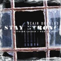 Blair Douglas Stay Strong: Bithibh Laidir / Rester Fort Фирменный CD Blair Douglas Stay Strong: Bithibh Laidir / Rester Fort Фирменный CD