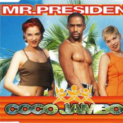 MR.PRESIDENT Coco Jamboo Фирменный CD MR.PRESIDENT Coco Jamboo Фирменный CD