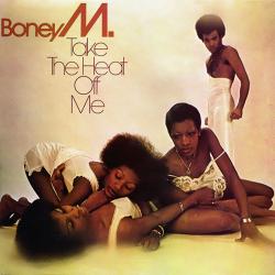 BONEY M Take The Heat Off Me Виниловая пластинка BONEY M Take The Heat Off Me Виниловая пластинка