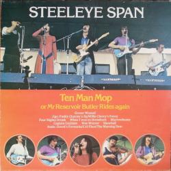 STEELEYE SPAN Ten Man Mop Or Mr. Reservoir Butler Rides Again Виниловая пластинка STEELEYE SPAN Ten Man Mop Or Mr. Reservoir Butler Rides Again Виниловая пластинка