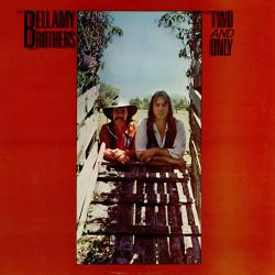BELLAMY BROTHERS The Two And Only Виниловая пластинка BELLAMY BROTHERS The Two And Only Виниловая пластинка