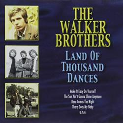 The Walker Brothers Land Of Thousand Dances Фирменный CD The Walker Brothers Land Of Thousand Dances Фирменный CD