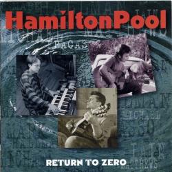 Hamilton Pool Return To Zero Фирменный CD Hamilton Pool Return To Zero Фирменный CD