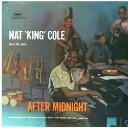 Nat 'King' Cole And His Trio After Midnight Виниловая пластинка Nat 'King' Cole And His Trio After Midnight Виниловая пластинка
