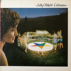 SALLY OLDFIELD CELEBRATION Виниловая пластинка SALLY OLDFIELD CELEBRATION Виниловая пластинка