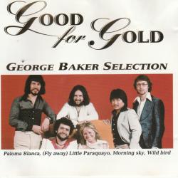GEORGE BAKER SELECTION GOOD FOR GOLD Фирменный CD GEORGE BAKER SELECTION GOOD FOR GOLD Фирменный CD