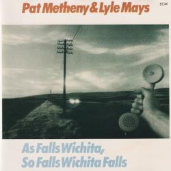 PAT METHENY & LYLE MAYS AS FALLS WICHITA, SO FALLS WICHITA FALLS Фирменный CD PAT METHENY & LYLE MAYS AS FALLS WICHITA, SO FALLS WICHITA FALLS Фирменный CD