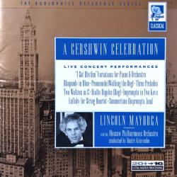 Lincoln Mayorga Moscow Philharmonic Orchestra A Gershwin Celebration Фирменный CD Lincoln Mayorga Moscow Philharmonic Orchestra A Gershwin Celebration Фирменный CD