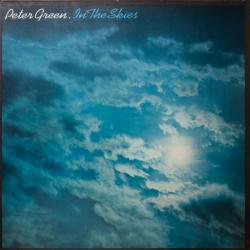 PETER GREEN IN THE SKIES Виниловая пластинка PETER GREEN IN THE SKIES Виниловая пластинка