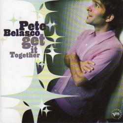 PETE BELASCO Get It Together Фирменный CD PETE BELASCO Get It Together Фирменный CD