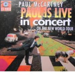 PAUL MCCARTNEY PAUL IS LIVE IN CONCERT ON THE NEW WORLD TOUR Фирменный CD PAUL MCCARTNEY PAUL IS LIVE IN CONCERT ON THE NEW WORLD TOUR Фирменный CD