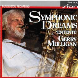 GERRY MULLIGAN SYMPHONIC DREAMS Фирменный CD GERRY MULLIGAN SYMPHONIC DREAMS Фирменный CD