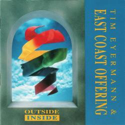 TIM EYERMANN & EAST COAST OFFERING OUTSIDE/INSIDE Фирменный CD TIM EYERMANN & EAST COAST OFFERING OUTSIDE/INSIDE Фирменный CD