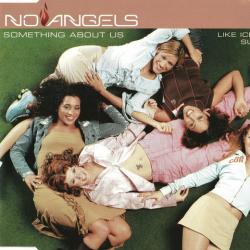 NO ANGELS Something About Us / Like Ice In The Sunshine Фирменный CD NO ANGELS Something About Us / Like Ice In The Sunshine Фирменный CD