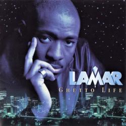 LAMAR Ghetto Life Фирменный CD LAMAR Ghetto Life Фирменный CD