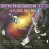 Synthesizer Greatest - The Classical Masterpieces