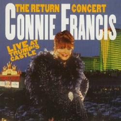 CONNIE FRANCIS The Return Concert Live At Trump's Castle Фирменный CD CONNIE FRANCIS The Return Concert Live At Trump's Castle Фирменный CD