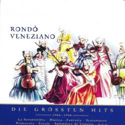 RONDO VENEZIANO Die Grössten Hits Фирменный CD RONDO VENEZIANO Die Grössten Hits Фирменный CD