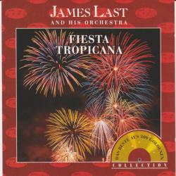 James Last And Orchestra Fiesta Tropicana Фирменный CD James Last And Orchestra Fiesta Tropicana Фирменный CD