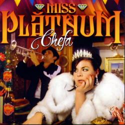 Miss Platnum Chefa Фирменный CD Miss Platnum Chefa Фирменный CD