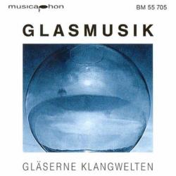 Glasmusik-Ensemble • Walter Sons Glasmusik (Gläserne Klangwelten) Фирменный CD Glasmusik-Ensemble • Walter Sons Glasmusik (Gläserne Klangwelten) Фирменный CD