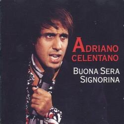 ADRIANO CELENTANO Buona Sera Signorina Фирменный CD ADRIANO CELENTANO Buona Sera Signorina Фирменный CD