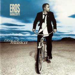 EROS RAMAZZOTTI Dove C'è Musica Фирменный CD EROS RAMAZZOTTI Dove C'è Musica Фирменный CD